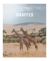 Giraffes: A Decorative Book ¦ Perfect for Stacking on Coffee Tables & Bookshelves ¦ Customized Interior Design & Home Decor (Safari Life Book Series) B0858S888W Book Cover