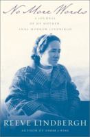 No More Words : A Journal of My Mother, Anne Morrow Lindbergh 0743203143 Book Cover