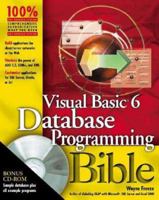Visual Basic 6 Database Programming Bible (Bible (Wiley)) 0764547283 Book Cover