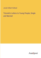 Titcomb's Letters to Young People, Single and Married 1425521975 Book Cover