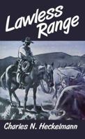 Lawless Range (Linford Western Library) 1471320502 Book Cover