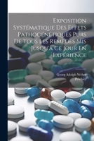 Exposition Systématique Des Effets Pathogénétiques Purs De Tous Les Remèdes Mis Jusqu'à Ce Jour En Expérience 1021560529 Book Cover