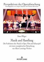 Musik Und Handlung: Die Funktionen Der Musik in Oper, Film Und Schauspiel Mit Einer Exemplarischen Betrachtung Von Albert Lortzings Werken 3631744242 Book Cover