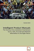 Intelligent Product Manuals: The Technical Documentation that Delivers Up-to- date, Accurate and Relevant Information to the Right Person 3639131444 Book Cover