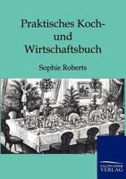 Praktisches Koch- Und Wirtschaftsbuch 3368262580 Book Cover