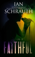 Faithful: Vol. 2 (The Vacillation Saga: Faith) 1088008429 Book Cover