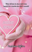Twisted Secrets B0DPGSWCBF Book Cover
