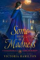 Some Touch of Madness 1958384755 Book Cover