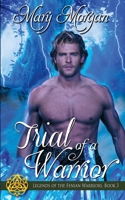 Trial of a Warrior 1509223584 Book Cover