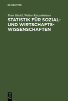 Statistik Fur Sozial- Und Wirtschaftswissenschaften 3486254685 Book Cover