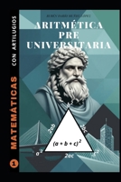 ARITMÉTICA PRE UNIVERSITARIA (Spanish Edition) B0DZHMXQBQ Book Cover