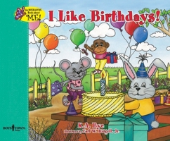 I Like Birthdays 1934490024 Book Cover