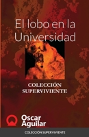 El lobo en la Universidad B08GV97QPS Book Cover
