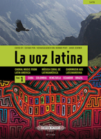 La voz latina -- Choral Music from Latin America for SATB Choir B07D3NQZYW Book Cover