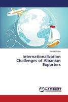 Internationalization Challenges of Albanian Exporters 3659809942 Book Cover