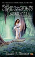 The Seadragon's Daughter 0451460073 Book Cover