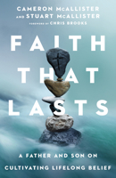 Faith That Lasts: A Father and Son on Cultivating Lifelong Belief 0830848142 Book Cover