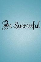 Be Successful 1726095614 Book Cover