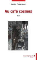 Au café cosmos: Récit (French Edition) 2384175068 Book Cover