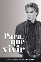 Para qué Vivir 1087904501 Book Cover