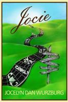 Jocie: Southern Jewish American Princess, Civil Rights Activist 099634585X Book Cover