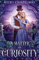 A Matter of Curiosity B09ZCWSPMP Book Cover