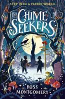 The Chime Seekers 1406391190 Book Cover