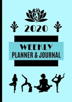 2020 Weekly Planner & Journal: Yoga Teacher / Instructor / Student Appreciation Gift / Diary & Writing Thank you present 1709917172 Book Cover