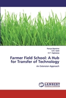 Farmer Field School: A Hub for Transfer of Technology 6200440255 Book Cover