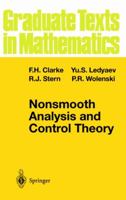 Nonsmooth Analysis and Control Theory (Graduate Texts in Mathematics) 1475771673 Book Cover
