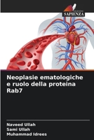 Neoplasie ematologiche e ruolo della proteina Rab7 (Italian Edition) 6200749493 Book Cover