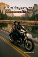 My Motorcycle, My Love, and My Wild Adventures: A true story of love, danger, and laughter from the streets of Tehran B0G3XNMJR6 Book Cover