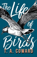 The Life of Birds 1528701631 Book Cover