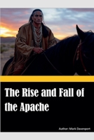 The Rise and Fall of the Apache B0DVQKT53Q Book Cover