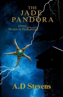 The Jade Pandora. Lemma: The star at the begining: Female lead character novella B0FXL6FRB2 Book Cover