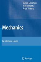 Mechanics: An Intensive Course 3642429866 Book Cover