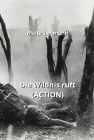 Die Wildnis ruft (ACTION) (German Edition) 9118431968 Book Cover