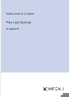 Views and Opinions: in large print 3387304862 Book Cover