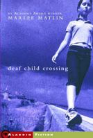 Deaf Child Crossing 0689822081 Book Cover