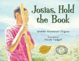 Josias, Hold the Book 1590783182 Book Cover