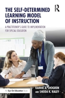 The Self-Determined Learning Model of Instruction 1032080930 Book Cover