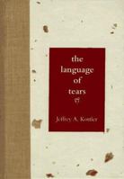 The Language of Tears 0787902659 Book Cover