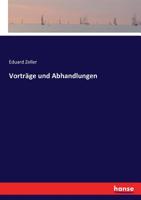 Vortr�ge und Abhandlungen geschichtlichen Inhalts 1142962725 Book Cover