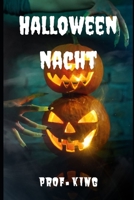 Halloween nacht B09MCPZVXB Book Cover