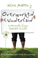 Overworked and Underlaid 1741756596 Book Cover