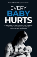 Every Baby Hurts B0GX52KTV1 Book Cover