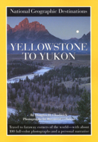 Yellowstone to Yukon 0792278623 Book Cover