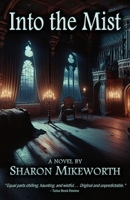 Into the Mist 173493655X Book Cover