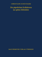 Die papstlichen Kollektoren im spaten Mittelalter (Bibliothek des Deutschen Historischen Instituts in Rom) 3484820918 Book Cover