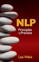 NLP: Principles in Practice 1905823789 Book Cover